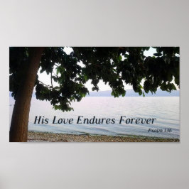 His Love Endures Forever Psalm 136  Poster