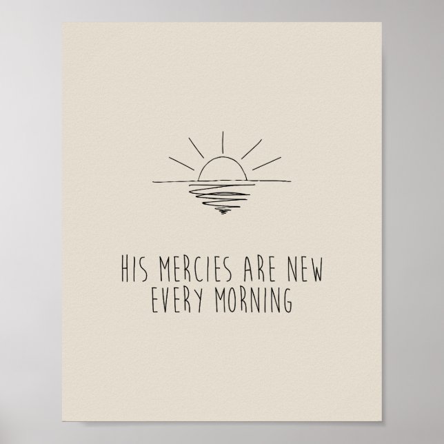 His Mercies Are New Every Morning Poster (Vorne)