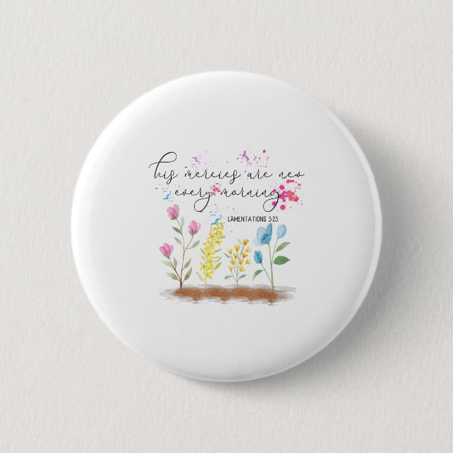 His Mercies Are New Every Morning Religious Christ Button (Vorderseite)
