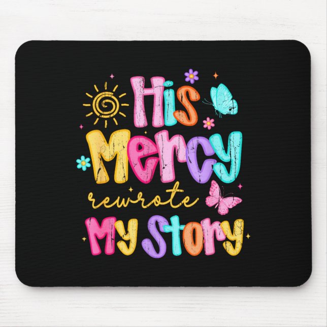 His Mercy Rewrote My Story, Thankful, Fall Christi Mousepad (Vorne)