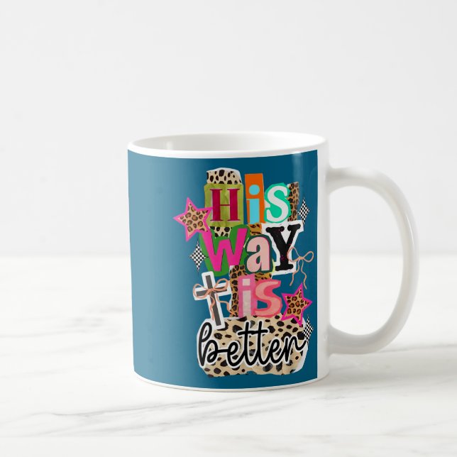 His Way Is Better Leopard Christian Jesus Bible Ve Kaffeetasse (Rechts)