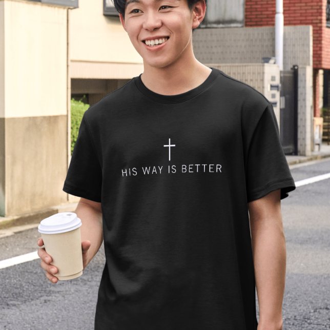 His Way Is Better Minimalist Christian Cross T-Shirt (His Way Is Better Minimalist Christian Cross T-Shirt)