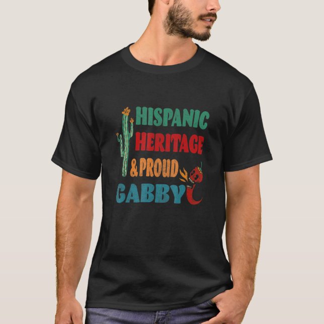 Hispanic Heritage & Proud Gabby T-Shirt (Vorderseite)