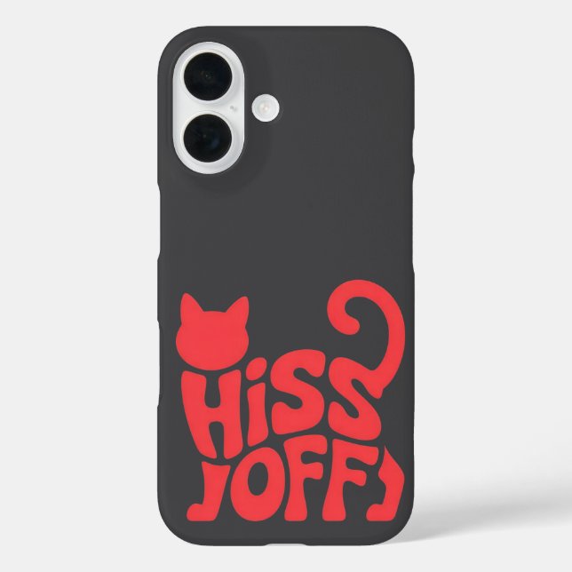 "Hiss Off – Cat Typography Design"      iPhone 16 Hülle (Rückseite)
