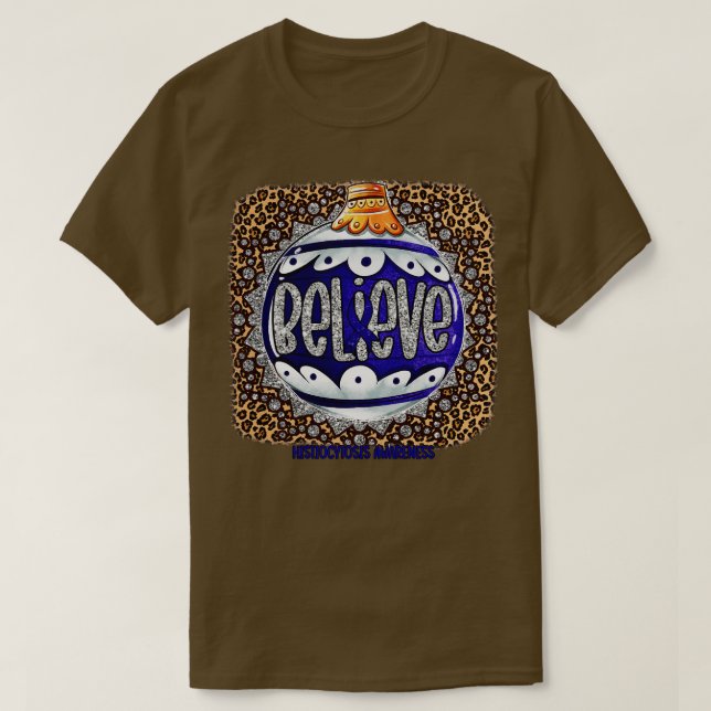 Histiozytose Bewusstsein Glaube Zierleopard c T-Shirt (Design vorne)