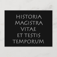 Historia magistra vitae et testis temporum