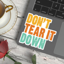 Historic Preservation, Don't Tear It Down Building Aufkleber