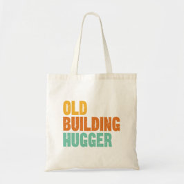 Historic Preservation, Old Building Hugger Tragetasche