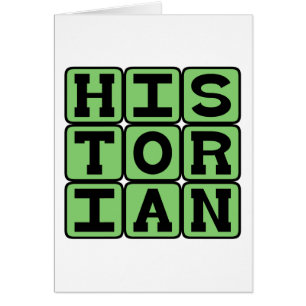 Historien, Gardien de l'Histoire