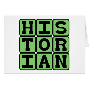 Historiker, Bewahrer der Geschichte
