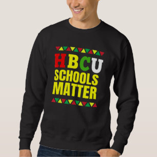 Historisch Black Uni University Student Hbcu Sweatshirt