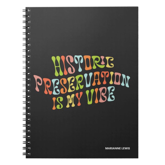 Historische Bewahrung ist My Vibe, Preservation at Notizblock (Vorderseite)