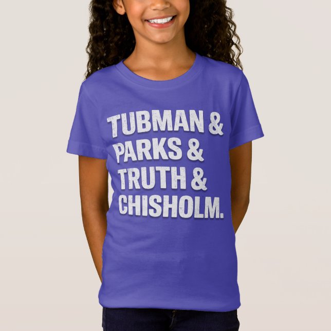 Historische Symbole: Tubman, Parks, Wahrheit und C T-Shirt (Vorderseite)