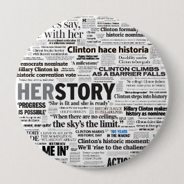 Historischer Schlagzeilen-Knopf Hillary 2016 Button