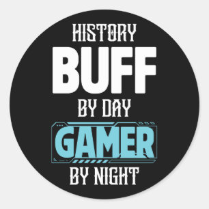 History Buff by Day Gamer by Night Costume für sei Runder Aufkleber