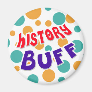 History Buff Magnet