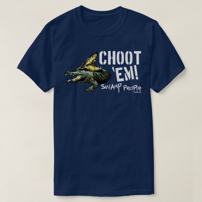 History Swamp People Choot Em TShirt - 10 (Design vorne)