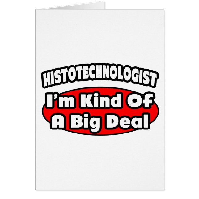 Histotechnologe .. Big Deal (Vorne)