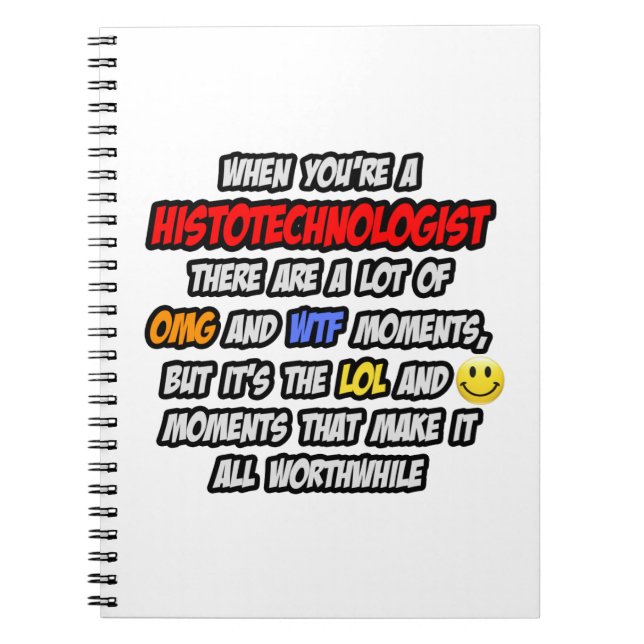 Histotechnologist. OMG WTF LOL Notizblock (Vorderseite)
