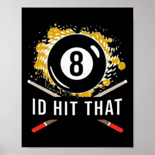 Hit das - 8-Ball Pool Billard Spaß Poster