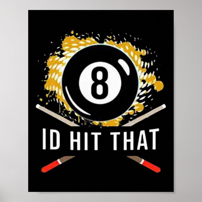 Hit das - 8-Ball Pool Billard Spaß Poster (Vorne)