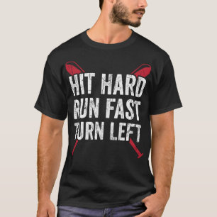 Hit Hard Run Fast Funny Baseball Player Coach Spli T-Shirt