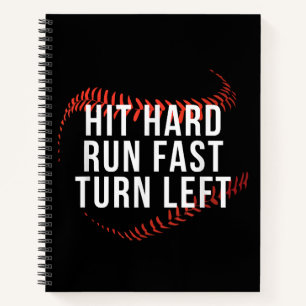 Hit Hard Run Fast Turn Verlassen Funny Baseball Pl Notizbuch
