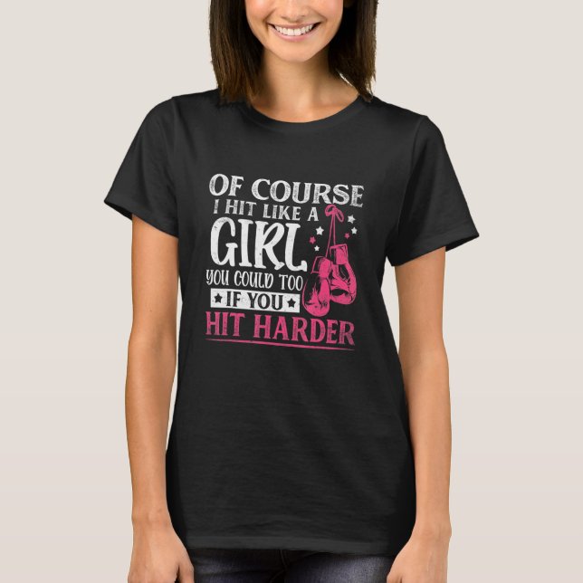 Hit Like A Girl Fun Kickboxing Boxing Kickboxer Gy T-Shirt (Vorderseite)