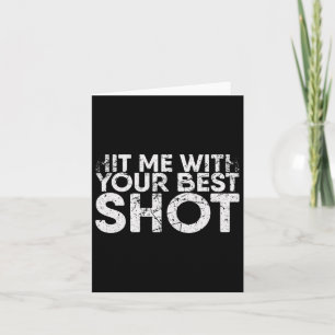 Hit mich mit eurem besten Shot für Badminton Playe Karte