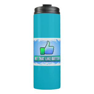Hit That Like Button Thermosbecher