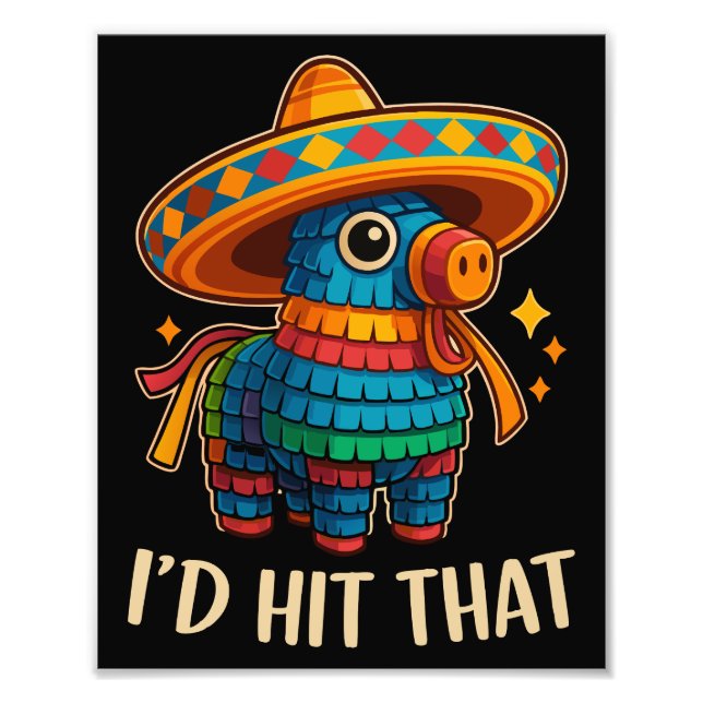 Hit That Pinata Cinco De Mayo Fotodruck (Vorne)