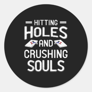 Hitze Holes zerquetschen Soule Funny Gift Runder Aufkleber