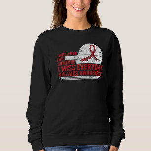 HIV-Aids-Bewusstseinsmonat Ich trage Rot für jeman Sweatshirt