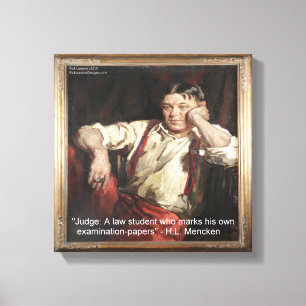 HL Mencken & Citation Sur Les Juges Toile Imprimée