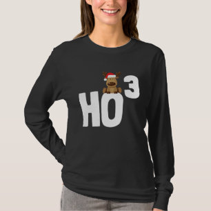 Ho 3 hoch drei Weihnachten Ho Ho Mathematiklehrer T-Shirt