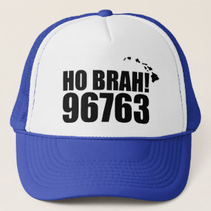 Ho Brah! …, Hawaii-Postleitzahl-Hut 96763 Lanai Truckerkappe