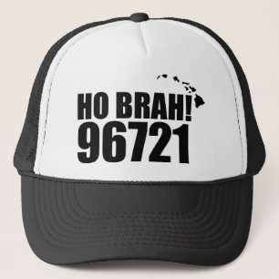 Ho Brah !..., Hawaii Zip Code Casquette 96721 Hilo
