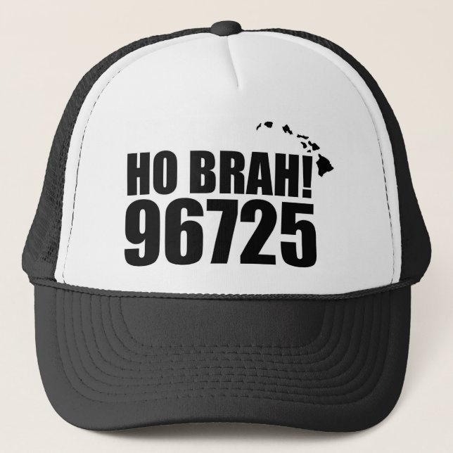 Ho Brah!... Hawaii Zip Code Hats 96725 Holualoa Truckerkappe (Vorderseite)