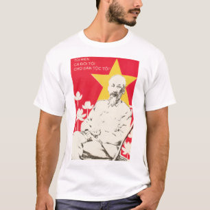 Ho Chi Minh "Mein ganzes Leben für die Menschen"  T-Shirt