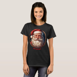 Ho Ho Glück T-Shirt