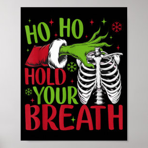 Ho Ho Halt Den Atem Soky Weihnachten Radiologie Sk Poster