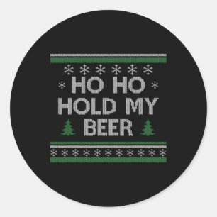 Ho Ho hält mein Bier Weihnachten trinken S Runder Aufkleber