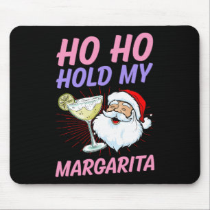 Ho Ho Halt Meine Margarita Weihnachten Im Juli San Mousepad
