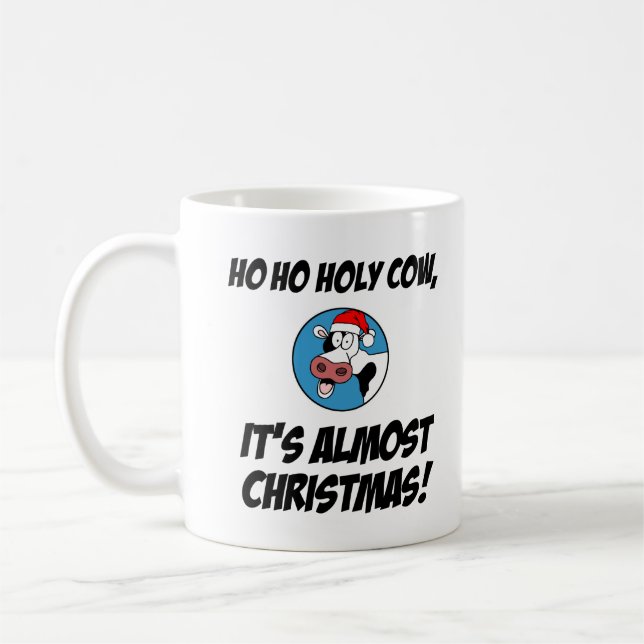 Ho Ho Heilige Kuh Fast Weihnachten Kaffeetasse (Links)