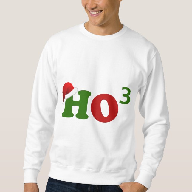 Ho Ho Ho3 Sweatshirt (Vorderseite)