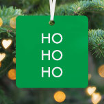 Ho Ho Ho | Christmas Cheer Bright Green Simple Ornament Aus Metall<br><div class="desc">Einfache,  stilvolle Weihnachtsschmuck "Ho Ho Ho" in Grün mit moderner minimalistischer Typografie in Weiß,  die sich leicht mit Ihrem Gruß,  Familiennamen & Jahr für eine angesagte Festsaison personalisiert machen!</div>