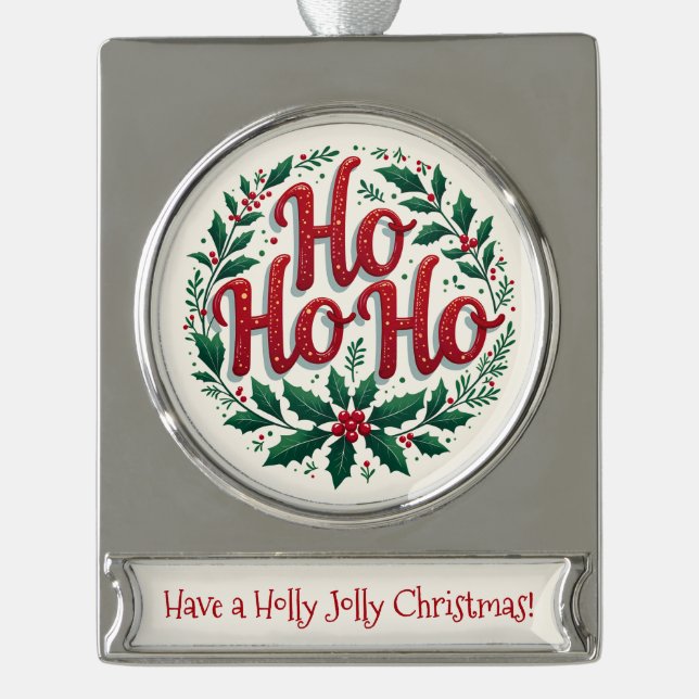 Ho Ho Ho Christmas Wreath Typography Design Banner-Ornament Silber (Vorderseite)