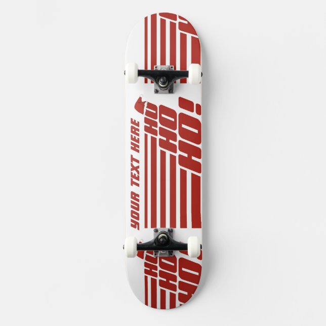 Ho Ho Ho Custom Xmas Skateboards (Vorderseite)