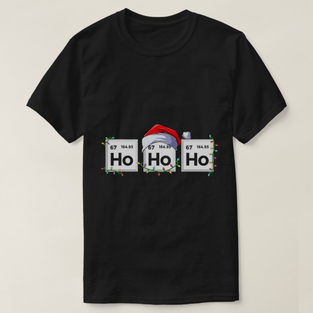 Ho Ho Ho Elements Science Funny Christmas Chemistr T-Shirt (Design vorne)