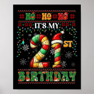 Ho Ho Ho ist mein 21. Geburtstag Weihnachten Candy Poster